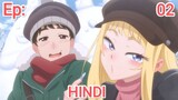 Hokkaido Gals Are Super Adorable Season 01 episode 02 Hindi OFFICIAL