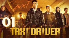 Taxi Driver Season 3 - Episode 1 [Eng Sub]