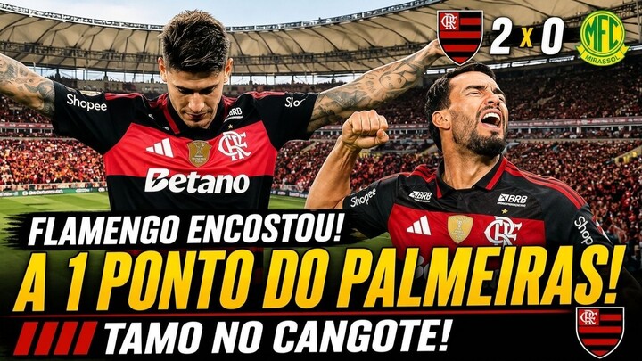 FLAMENGO VENCE FÁCIL E ENCOSTA NO PALMEIRAS! A LIDERANÇA É QUESTÃO DE TEMPO