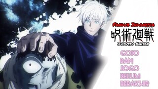 [Fandub Indonesia] Jujutsu Kaisen - Gojo Dan Jogo Belum Berakhir