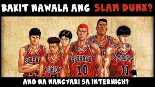 Ang DAHILAN BAKIT NAWALA ANG SLAM DUNK | Dokumentador