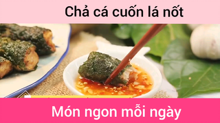Chả cá cuốn lá nốt