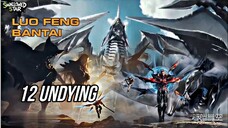 Luo Feng vs 12 Undying — Awal dari Pertempuran Besar Pulau Wusha | Swallowed star ep 183
