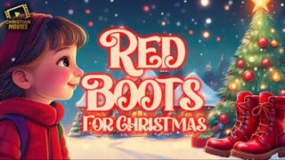 Christian Movies | Red Boots For Christmas