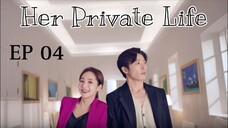 Her Private Life EP 04 (Sub Indo)