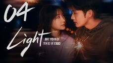 𝔏𝔦𝔤𝔥𝔱 𝔅𝔢𝔶𝔬𝔫𝔡 𝔱𝔥𝔢 ℜ𝔢𝔢𝔡 - 𝐸𝑝𝑖𝑠𝑜𝑑𝑒 4 [𝐸𝑛𝑔 𝑆𝑢𝑏]