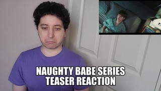 ดื้อเฮียก็หาว่าซน | Naughty Babe Series Teaser Reaction | 2023