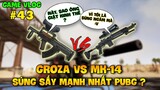 GVlog 43 | GROZA vs MK14 ĐÂU LÀ KHẨU SÚNG SẤY MẠNH NHẤT PUBG ?