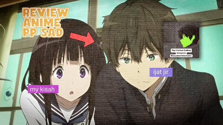 anime mc nya dingin banget jir (ijat) -HYOUKA
