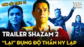 Trailer SHAZAM 2 - Có gì đáng chú ý?! | Ten Tickers