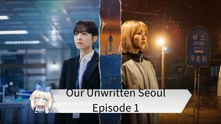 Our Unwritten Seoul Episode 1 Sub Indo HD