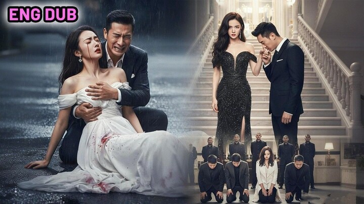 [FULL]She was killed by her fiancé. Reborn, she loves the obsessive CEO who died for her!