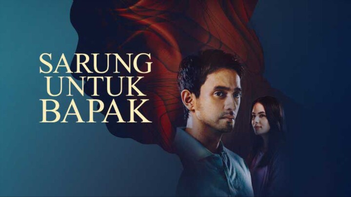 Sarung Untuk Bapak (2025)  || Full Movie