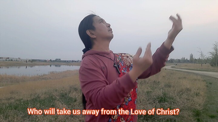 Sinong Makapaghihiwalay sa atin sa Pagibig ng Diyos