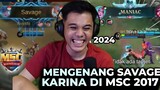 Nostalgia Karina Jaman MSC 2017!! Assasin Pertama Gw Savage Di Tournament!! - Mobile Legends