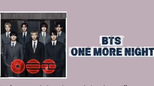 One more night BTS Lyrics