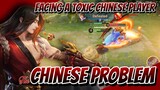 The Chinese Problem | Facing A Toxic Chinese Player | Honor of Kings Global | Rant