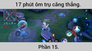 17 phút ôm trụ căng thẳng #15