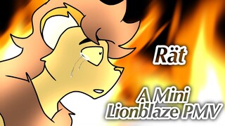 Mini Lionblaze PMV: Rät ((Swearing Warning))