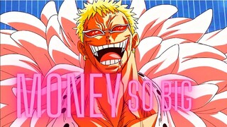 Doflamingo X Money So Big