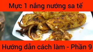 Mực 1 nắng nướng sa tế hướng dẫn cách làm #9