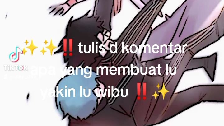 ‼️kalo Lo wibu pasti lu bisa jawab lah ‼️✨