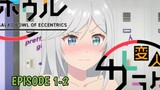 Alur Cerita Anime Henjin no Salad Bowl || Episode 1-2 [Rekap]>>>