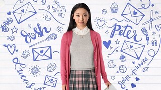 To All The Boys I've Loved Before 2018