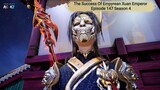 The Success Of Empyrean Xuan Emperor Episode 147 Season 4 Subtitle Indonesia