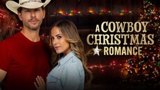 A Cowboy Christmas Romance (2023) | Romance | Western Movie