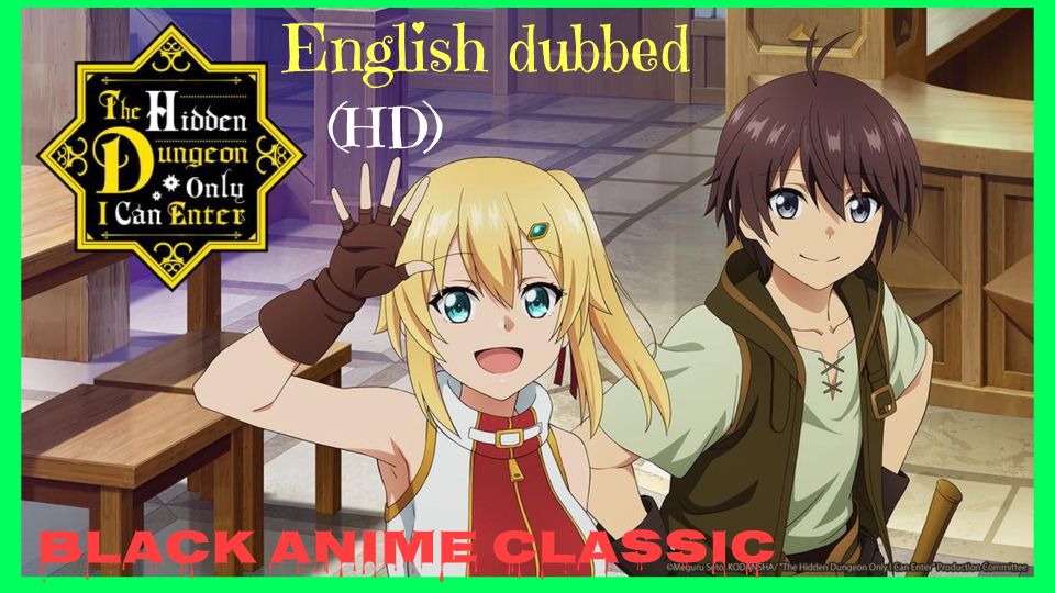 Ore dake Haireru Kakushi Dungeon - Emma Brightness [Ep 1]