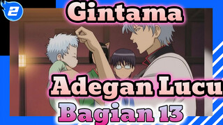 Adegan Lucu Gintama yang Tidak Pernah Tua (Part 13)_2