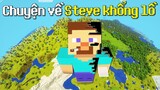 Câu Chuyện Về Steve Khổng Lồ Trong Minecraft (ft. Yomost)