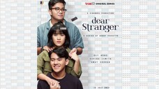 Dear Stranger - EPS1
