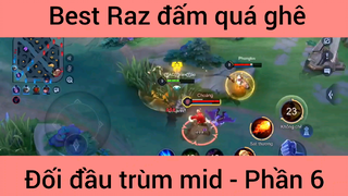 Best Raz đấm quá ghê #6