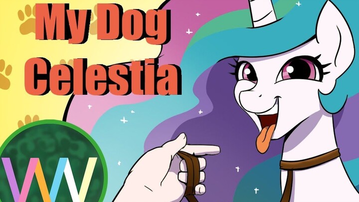 【แฟนอาร์ต MLP】เจ้าหมาน้อยเซเลสเทีย