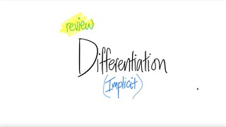 review Differentiation [Implicit]