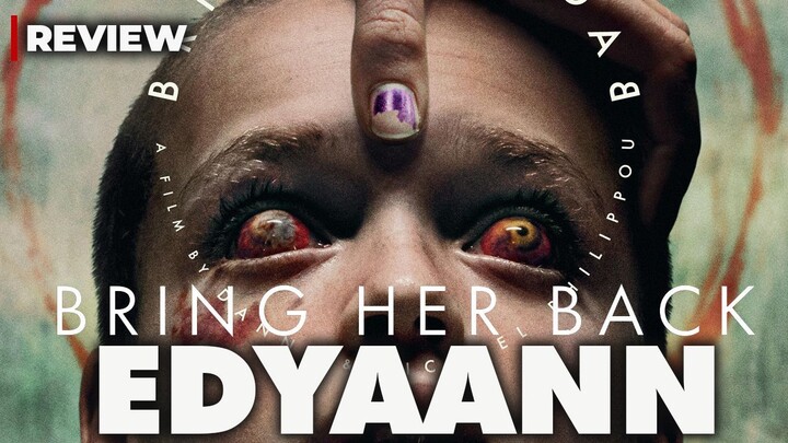 Review Film BRING HER BACK