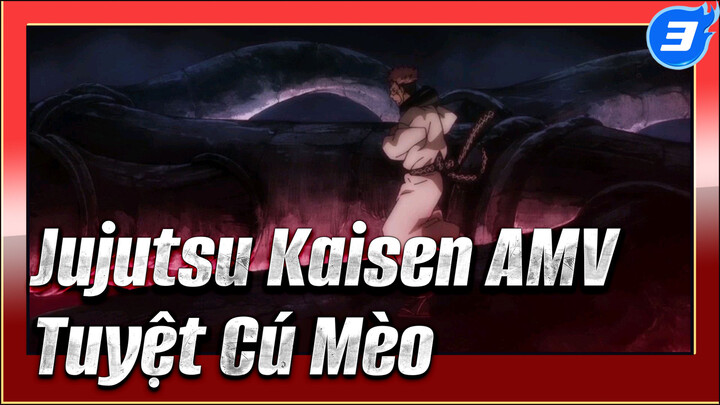 Jujutsu Kaisen | Hay Tuyệt Quý Mèo!_3