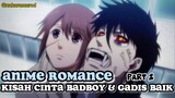 Anime Romance Kisah Cinta Badboy & Gadis Baik Part2‼️