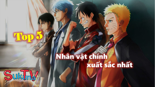 Top 5 nhân vật chính xuất sắc nhất trong các bộ anime