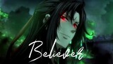 Believer || Wei WuXian AMV [Mo Dao Zu Shi/Founder of diabolism]