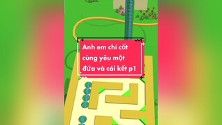 Anh em chí cốt cùng yêu một đứa và cái kết p1 choigamekechuyen hàihước  phongthutoi cre: Minh Trọng