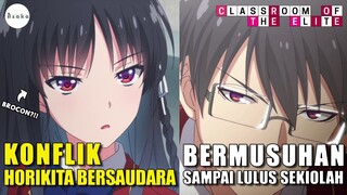 Masa Lalu Horikita Bersaudara - Classroom Of The Elite