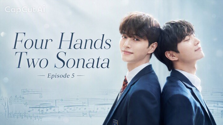 🎥 Four Hands Two Sonata Episode 5 Subtitle Indonesia