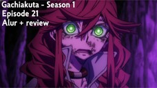 Gachiakuta – Season 1 Episode 21 [ALUR CERITA+REVIEW]