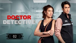 (02) DOCTOR DETECTIVE Tagalog Dubbed