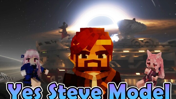 ★ Minecraft ★ Vâng, mô-đun mô hình Steve