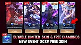 NEW! LIMITED SKIN BUYABLE AND FREE DIAMONDS DAILY! FREE SKIN! NEW EVENT 2022 | MOBILE LEGENDS