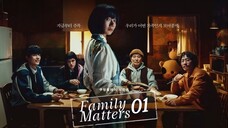 🇰🇷EP. 1 FAMILY MATTERS (2024) HD | ENG SUB | Comedy/Thriller/Supernatural